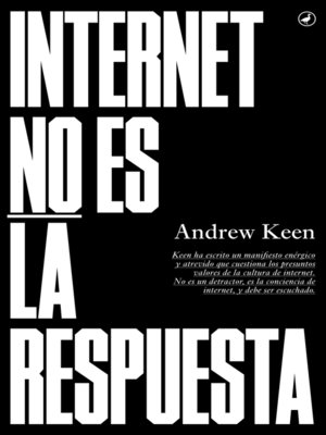 cover image of Internet no es la respuesta